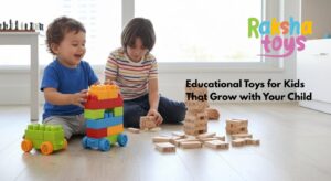 Educational toys for kids by Raksha Toys that support learning and skill development